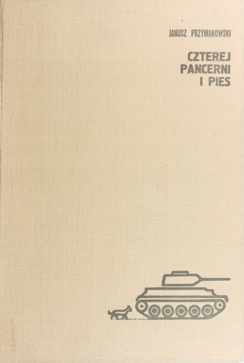 CZTEREJ PANCERNI I PIES - Janusz Przymanowski