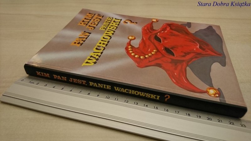 KIM PAN JEST PANIE WACHOWSKI? - Paweł Rabiej 1993