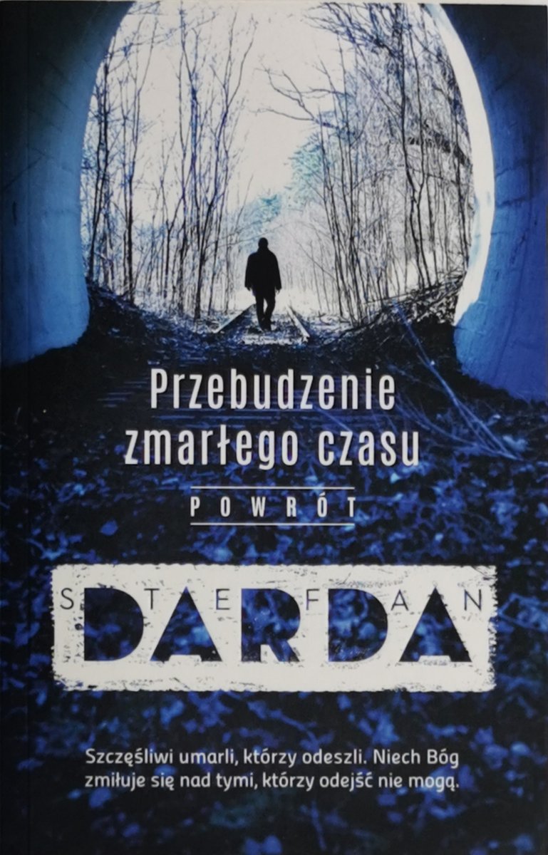 PRZEBUDZENIE ZMARŁEGO CZASU - Stefan Darda