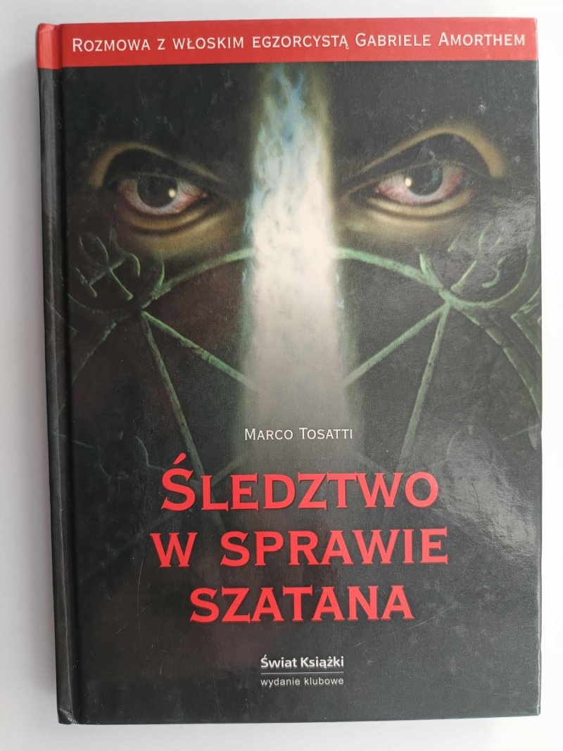 ŚLEDZTWO W SPRAWIE SZATANA - Marco Tosatti
