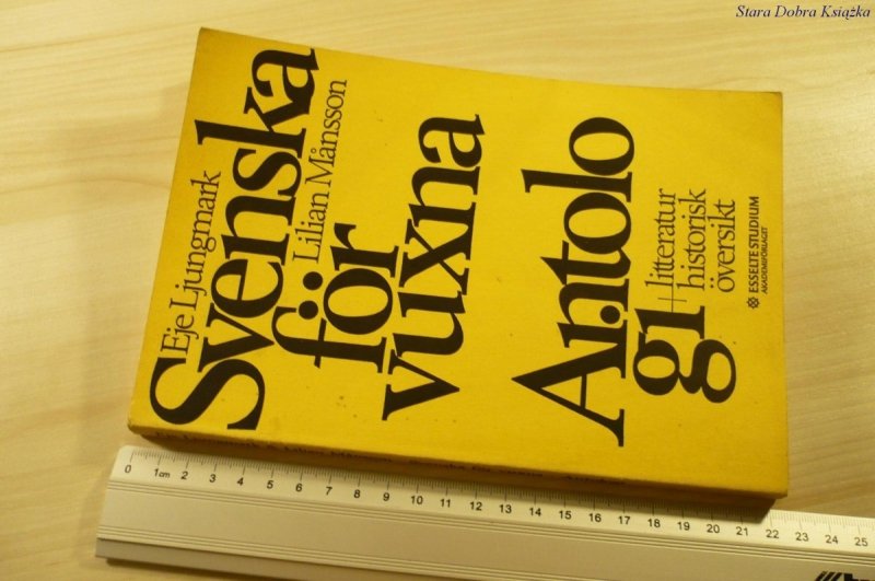 SVENSKA FOR VUXNA ANTOLOGI - Eje Ljungmark (1975)