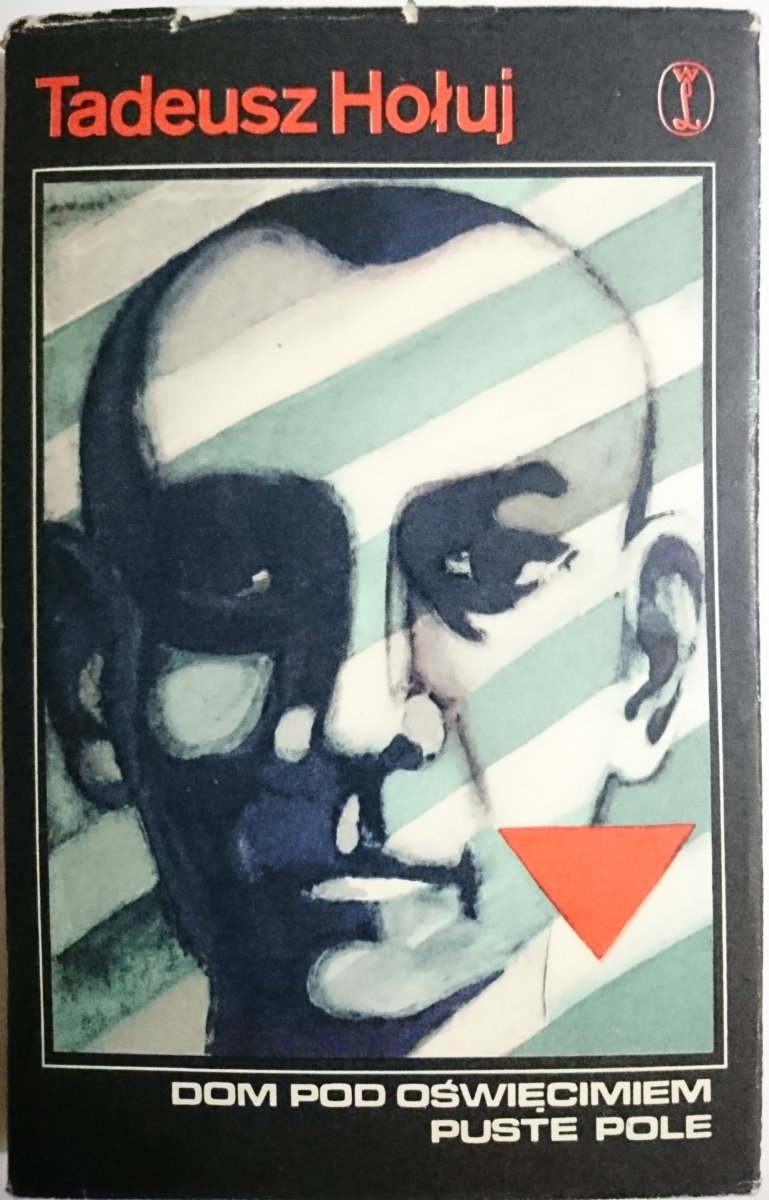 DOM POD OŚWIĘCIMIEM; PUSTE POLE - Hołuj 1979
