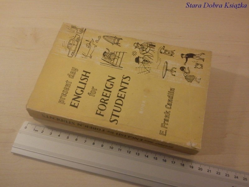 PRESENT DAY FOR FOREIGN STUDENTS BOOK I