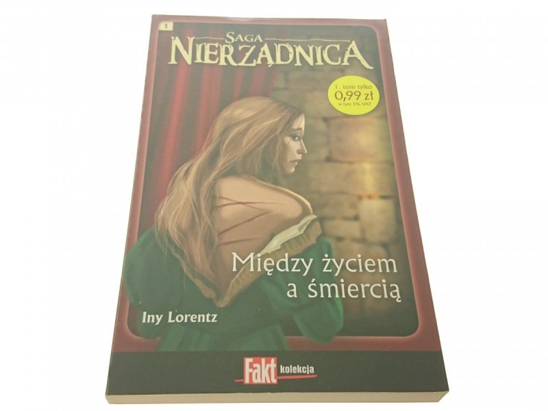 SAGA NIERZĄDNICA 1 MIĘDZY ŻYCIEM A ŚMIERCIĄ 2007