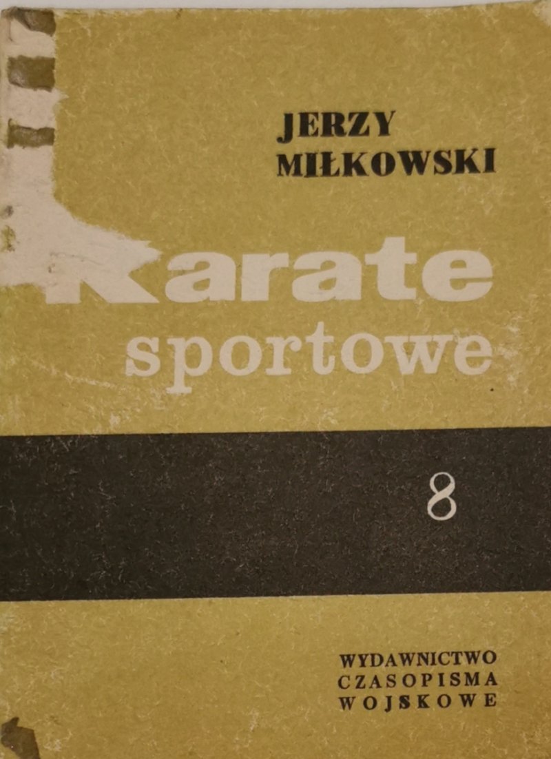 KARATE SPORTOWE 8 - Jerzy Miłkowski