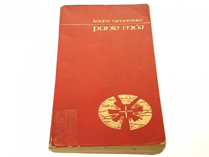 PANIE MÓJ - Ksiądz Tymoteusz 1982
