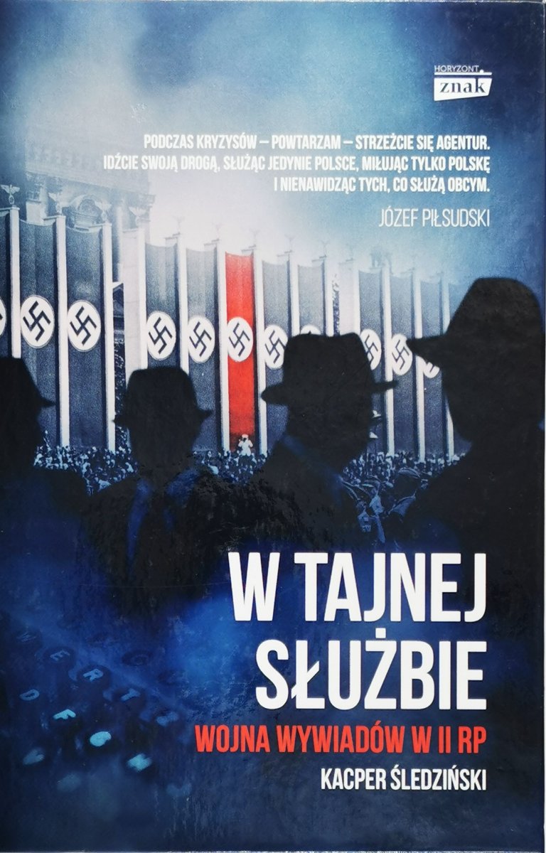 W TAJNEJ SŁUŻBIE - Kacper Śledziński