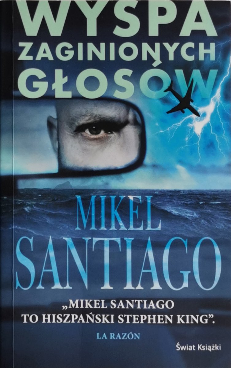 WYSPA ZAGINIONYCH GŁOSÓW - Mikel Santiago