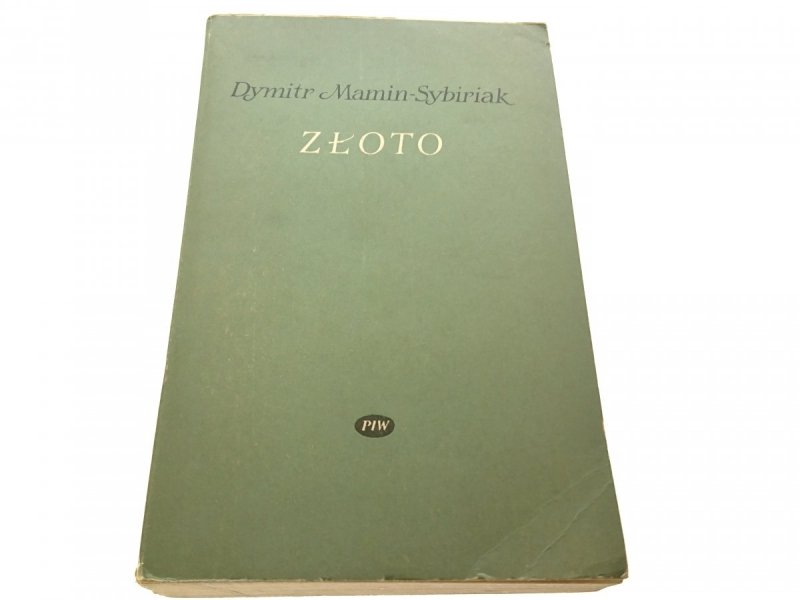 ZŁOTO - Dymitr Mamin-Sybiriak 1955
