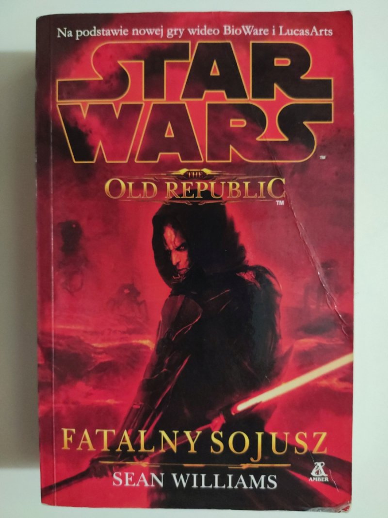 STAR WARS. THE OLD REPUBLIC. FATALNY SOJUSZ - Sean Williams