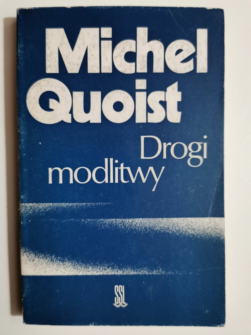DROGI MODLITWY - Michael Quoist
