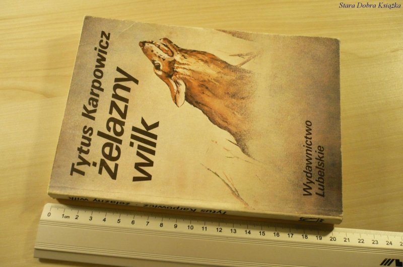 ŻELAZNY WILK - Tytus Karpowicz (1986)