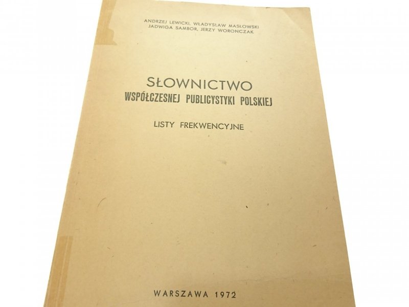 SŁOWNICTWO WSPÓŁCZESNEJ PUBLICYSTYKI POLSKIEJ 1972