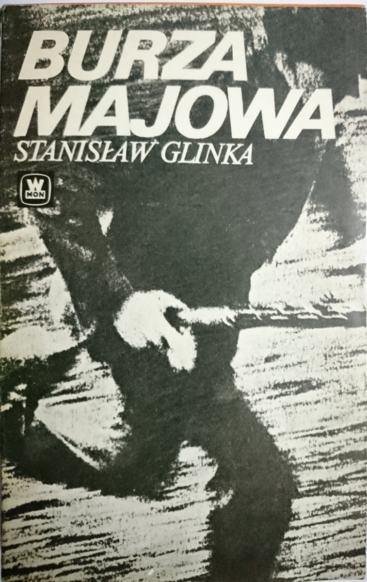 BURZA MAJOWA - Stanisław Glinka 1981