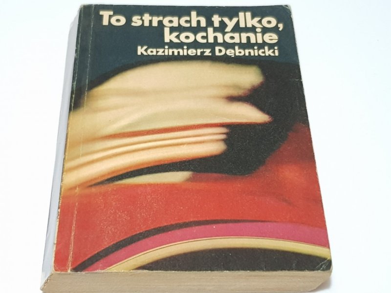 TO STRACH TYLKO KOCHANIE - Kazimierz Dębnicki 1975