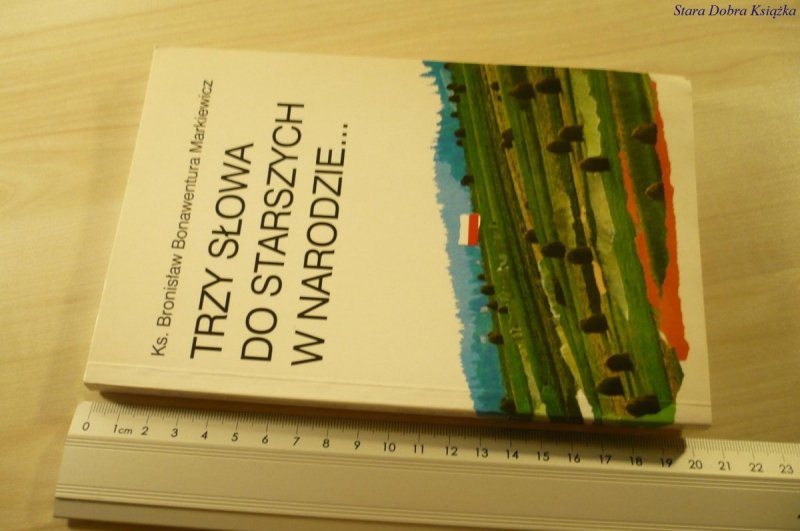 TRZY SŁOWA DO STARSZYCH W NARODZIE (2000)