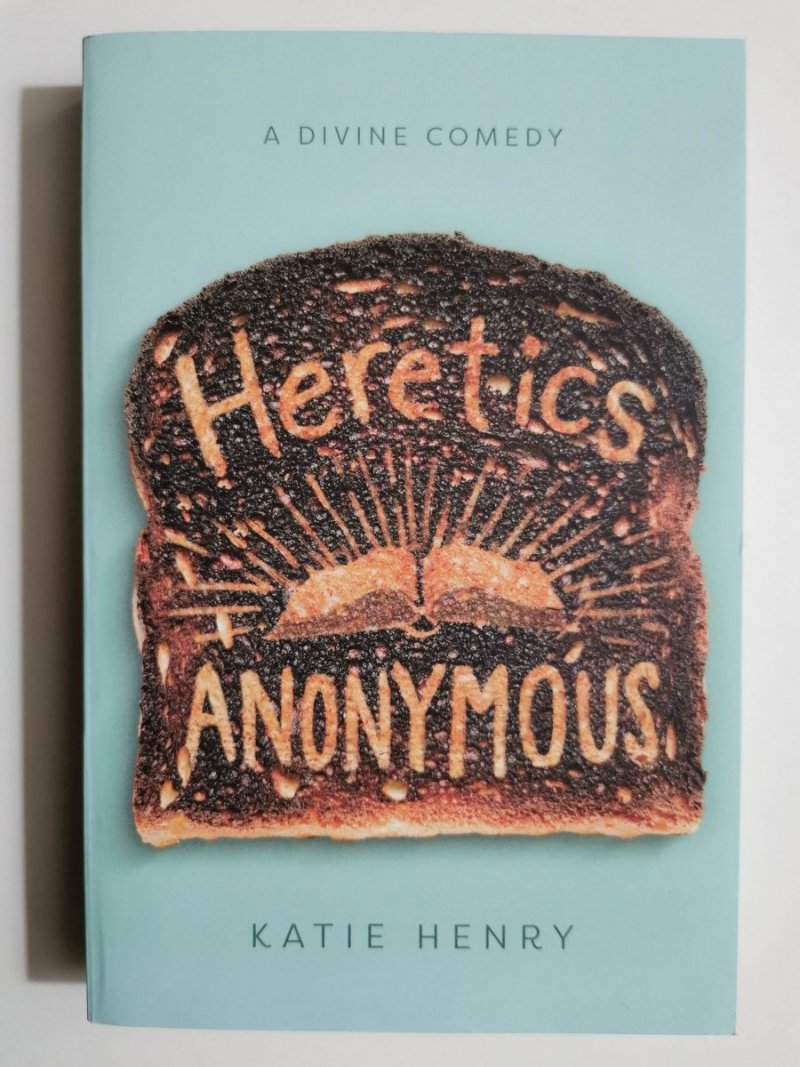 Heretics Anonymous - Katie Henry