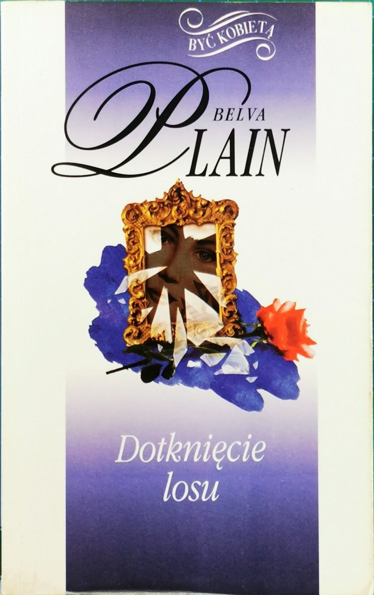 DOTKNIĘCIE LOSU - Belva Plain