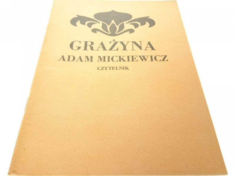 GRAŻYNA - ADAM MICKIEWICZ