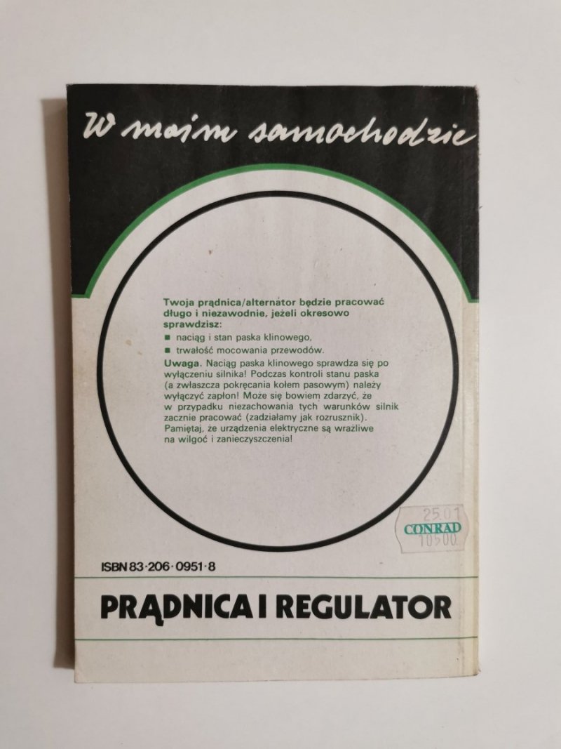 W MOIM SAMOCHODZIE. PRĄDNICA I REGULATOR - Bogusław Pijanowski 1991