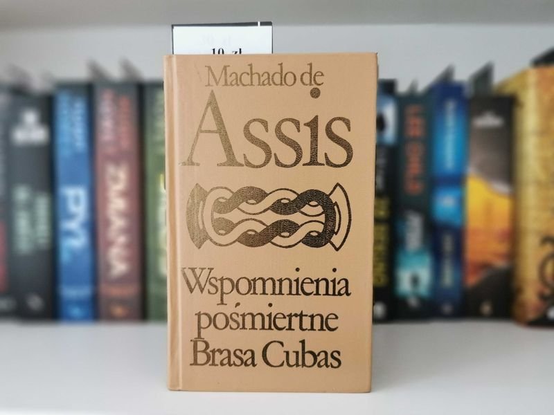 Wspomnienia pośmiertne Brasa Cubas - Machado de Assis