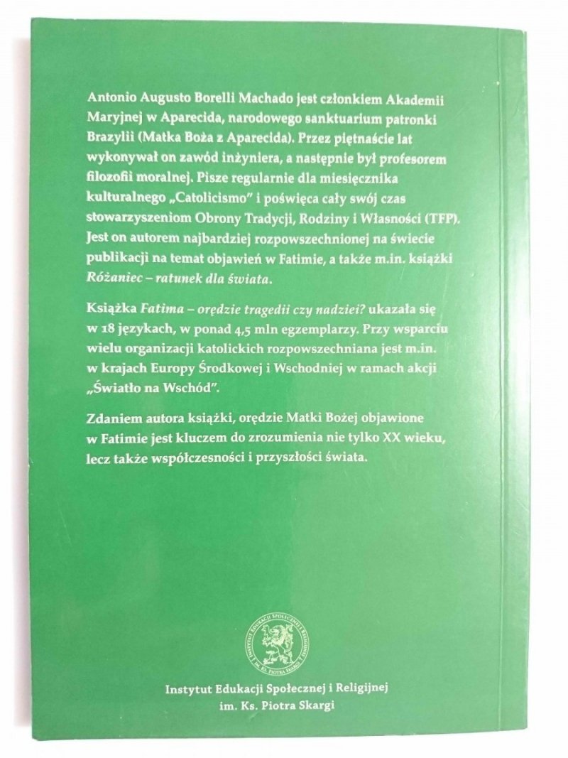 FATIMA. ORĘDZIE TRAGEDII CZY NADZIEI - Antonio A. Borelli 2007