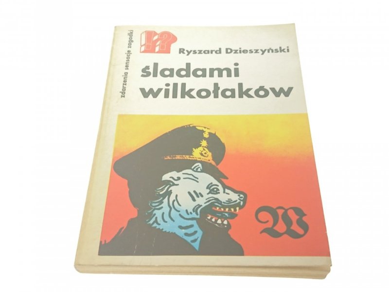 ŚLADAMI WILKOŁAKÓW - Ryszard Dzieszyński (1980)