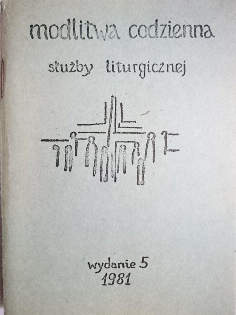 MODLITWA CODZIENNA SŁUŻBY LITRUGICZNEJ 1981