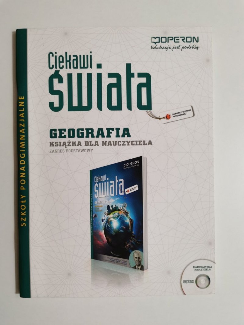 CIEKAWI ŚWIATA. GEOGRAFIA KSIĄŻKA DLA NAUCZYCIELA ZAKRES PODSTAWOWY Z PŁYTĄ CD 2012