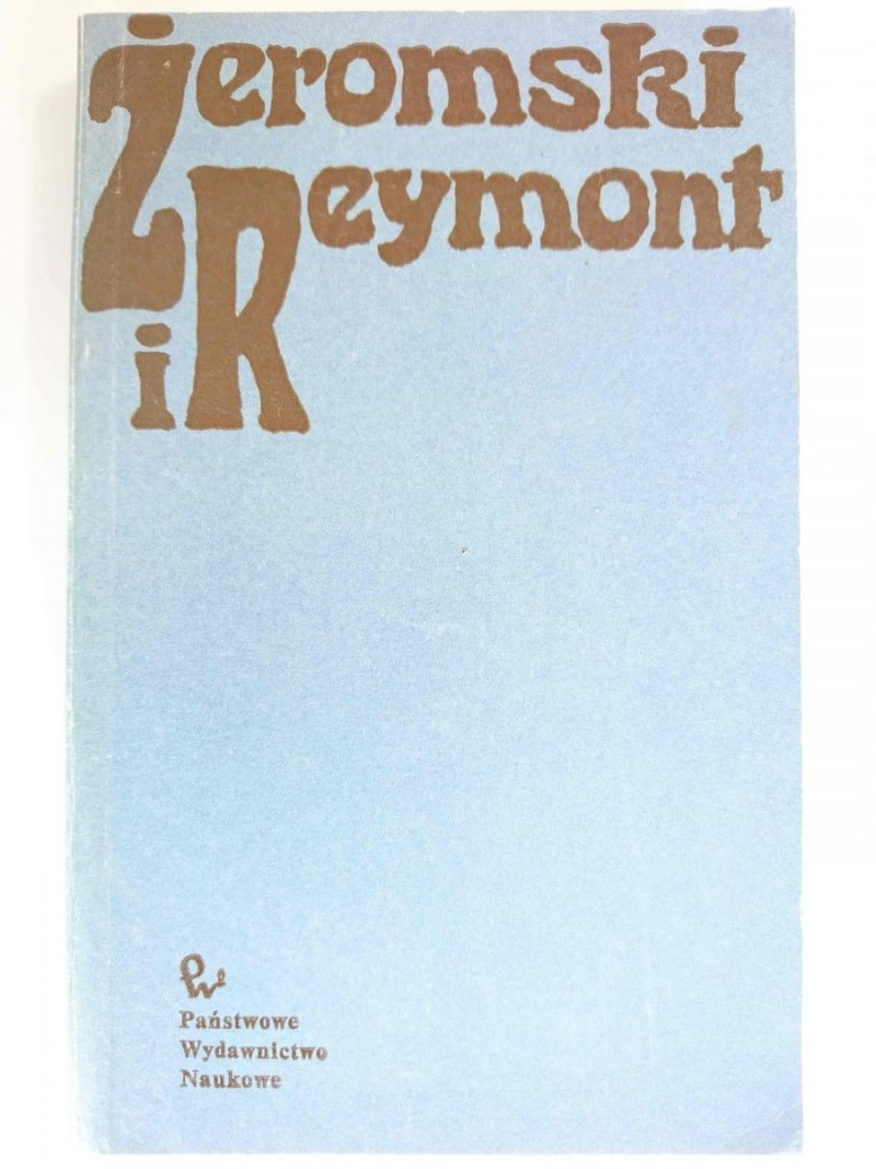 ŻEROMSKI I REYMONT - red. Jan Detko 1978