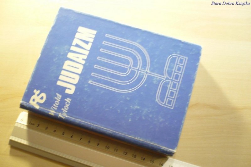 RELIGIE ŚWIATA. JUDAZM - Witold Tyloch 1987
