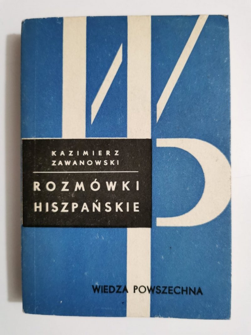 ROZMÓWKI HISZPAŃSKIE - Kazimierz Zawanowski 1974