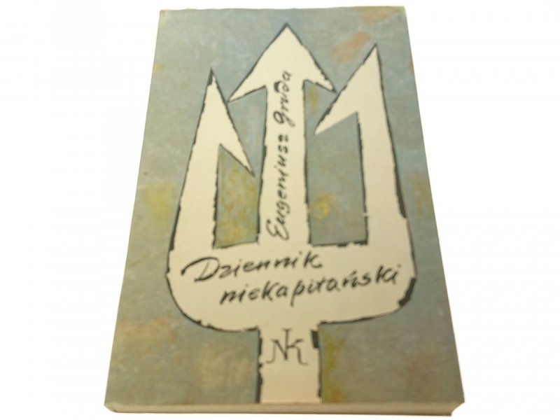 DZIENNIK NIEKAPITAŃSKI - Eugeniusz Gruda (1969)