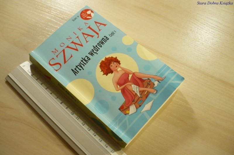 ARTYSTKA WĘDROWNA CZĘŚĆ 1 - Monika Szwaja (2014)
