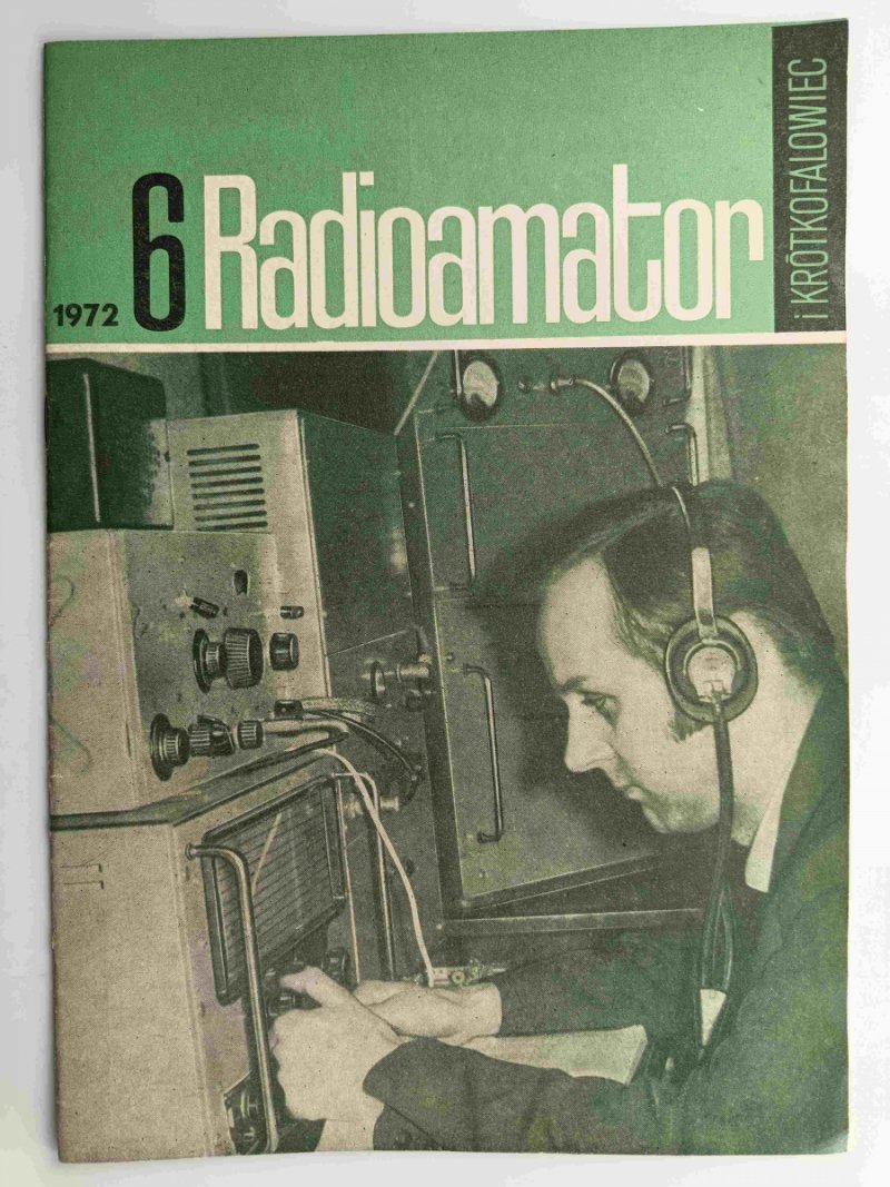 RADIOAMATOR I KRÓTKOFALOWIEC NR 6 ROK 1972