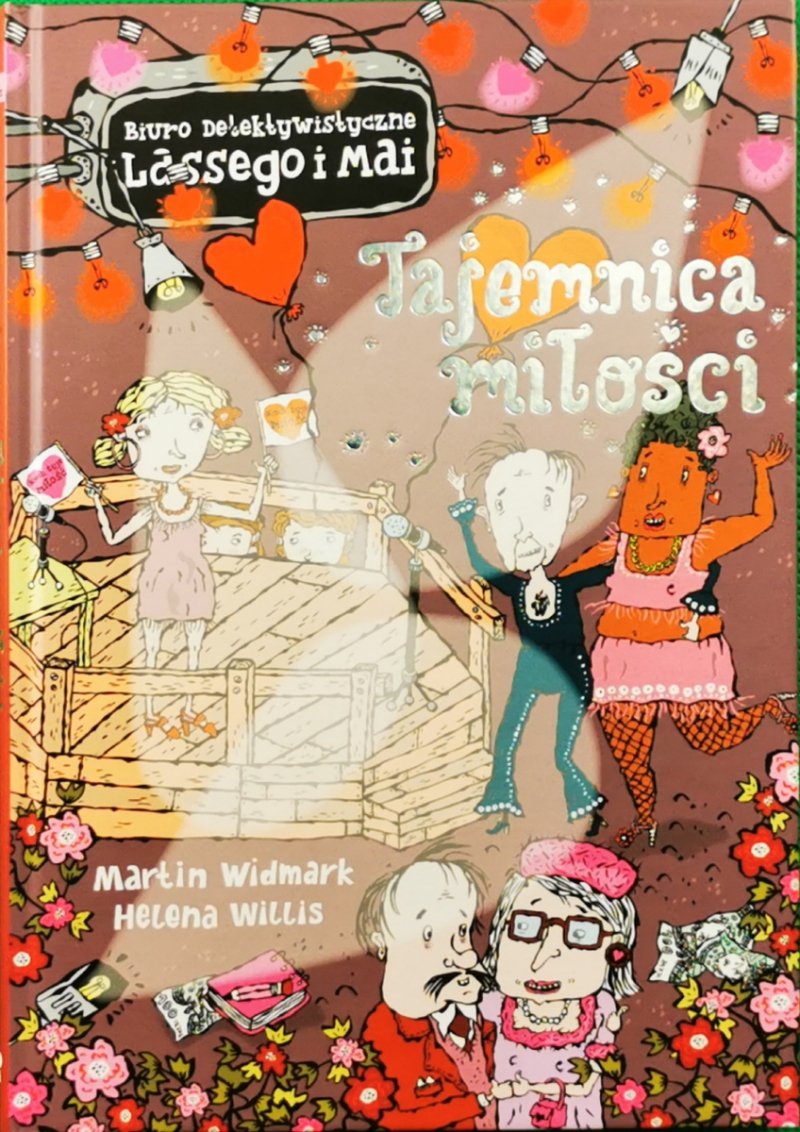 BIURO DETEKTYWISTYCZNE LASSEGO I MAI: TAJEMNICA MIŁOŚCI - Martin Widmark