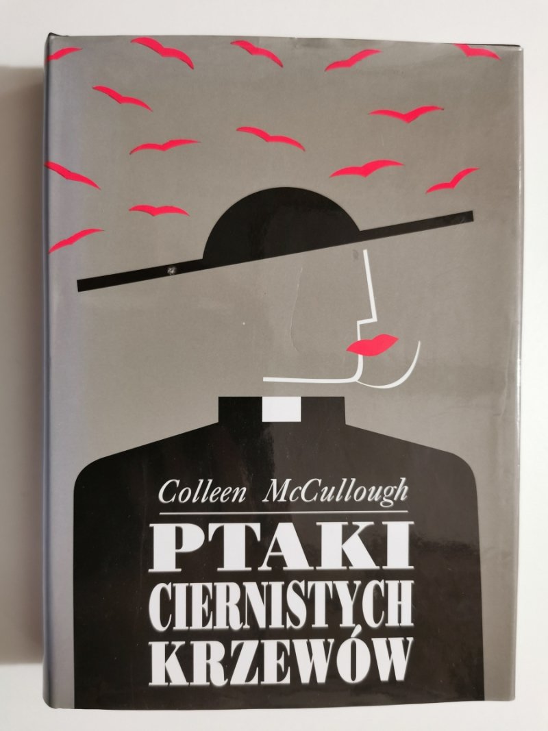 PTAKI CIERNISTYCH KRZEWÓW - Collen Mccullough