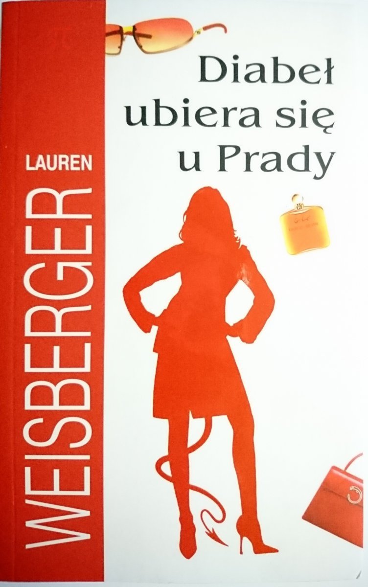 DIABEŁ UBIERA SIĘ U PRADY - Lauren Weisberger 2004