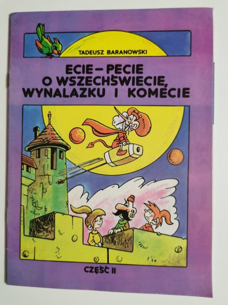 ECIE-PECIE O WSZECHŚWIECIE, WYNALAZKU I KOMECIE CZĘŚĆ II 1990