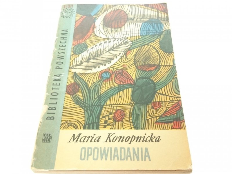 OPOWIADANIA - Maria Konopnicka 1965