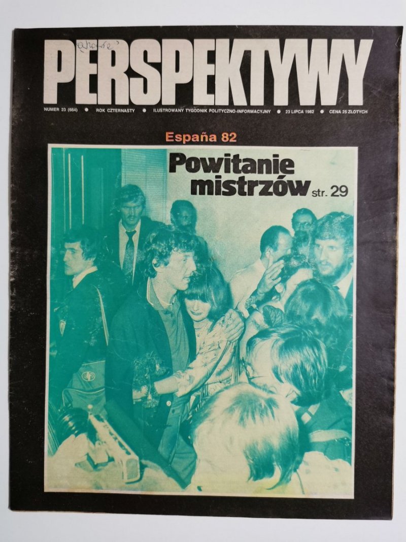 PERSPEKTYWY NUMER 23 (664) 23 LIPCA 1982