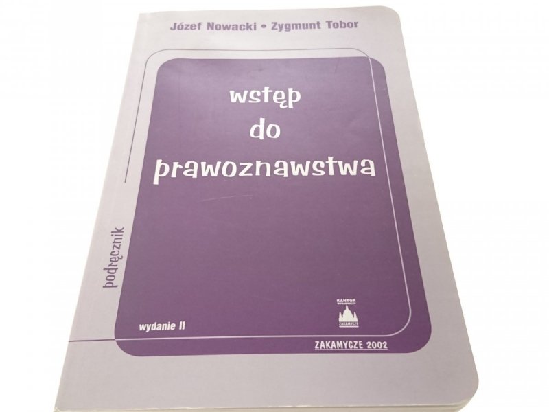 WSTĘP DO PRAWOZNAWSTWA - Józef Nowacki 2002