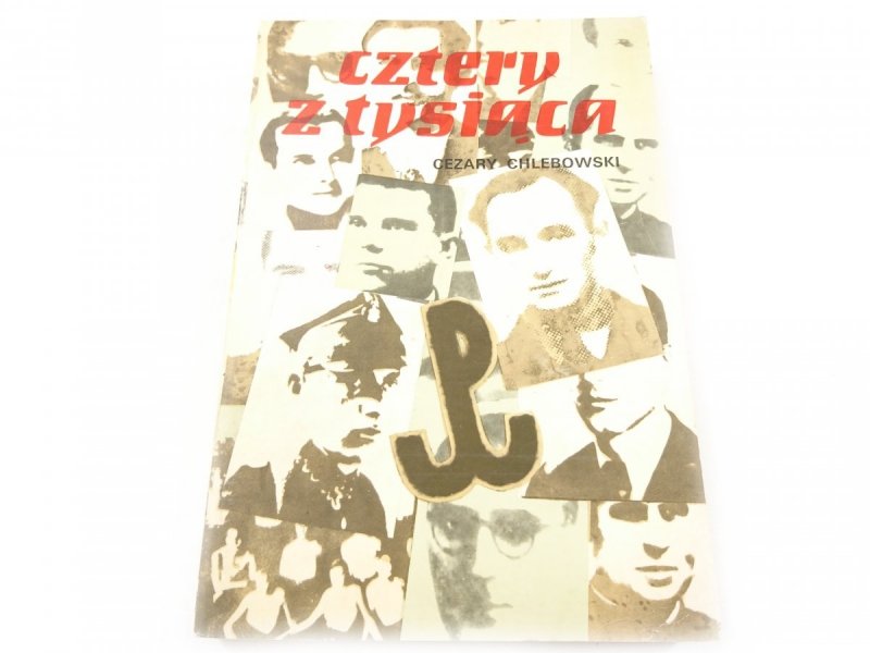 CZTERY Z TYSIĄCA - Cezary Chlebowski 1981