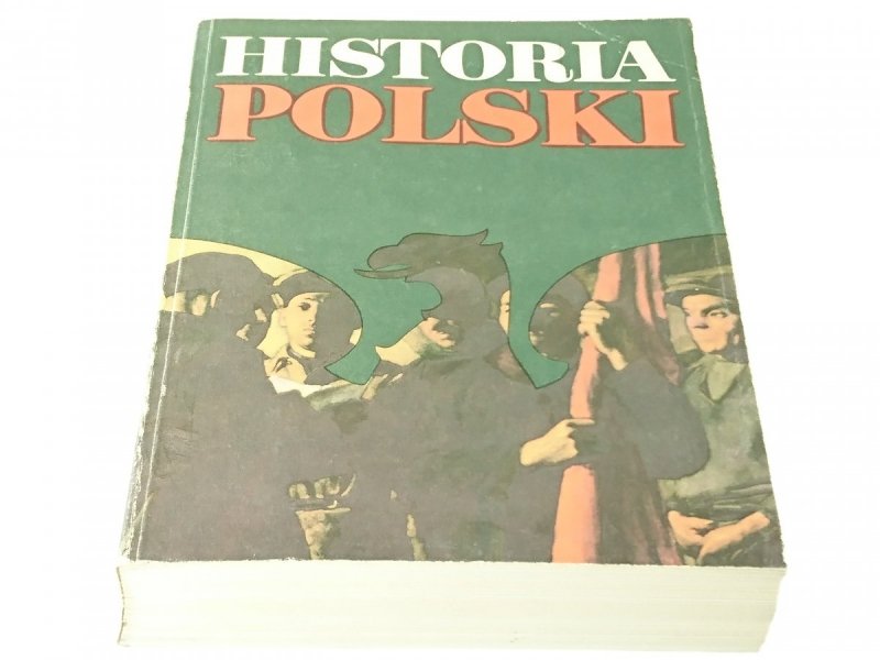 HISTORIA POLSKI 1864-1948 - Józef Buszko 1986