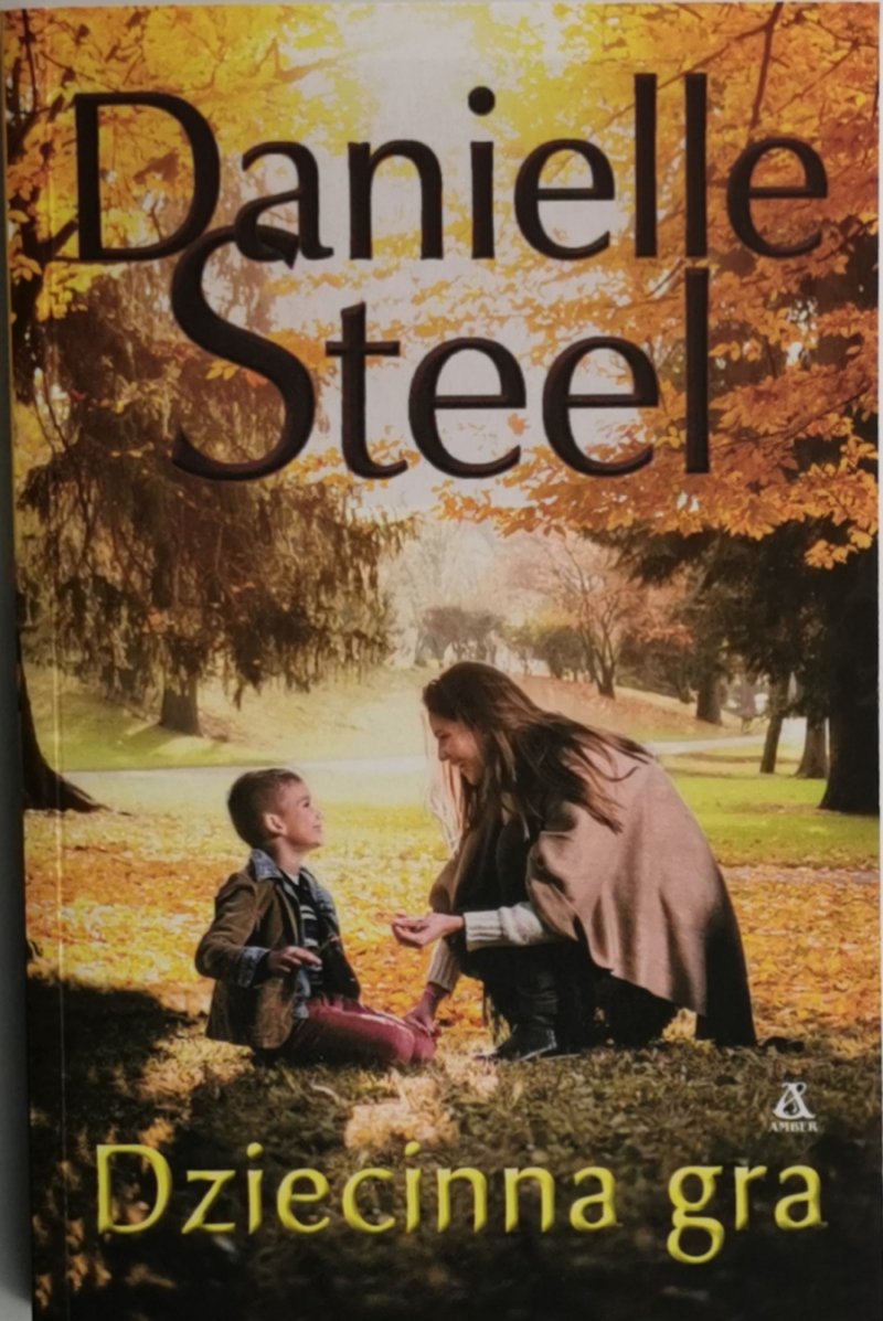 DZIECINNA GRA - Danielle Steel