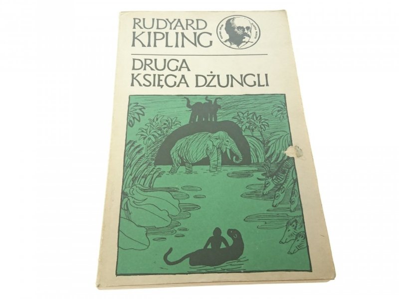 DRUGA KSIĘGA DŻUNGLI - Rudyard Kipling (VIII 1986)