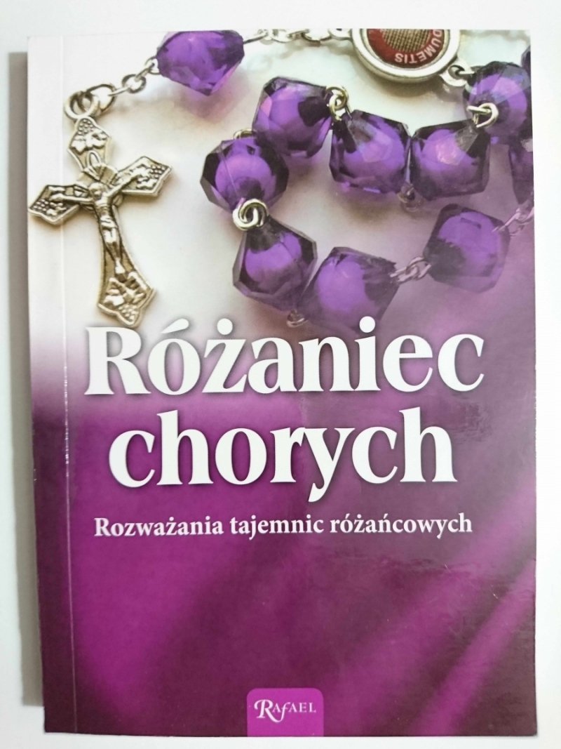 RÓŻANIEC CHORYCH  - Wojciech Jaroń