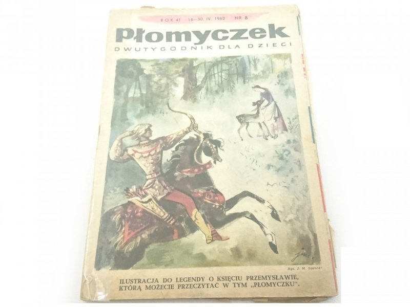PŁOMYCZEK ROK 41 16-30. IV. 1962 NR 8