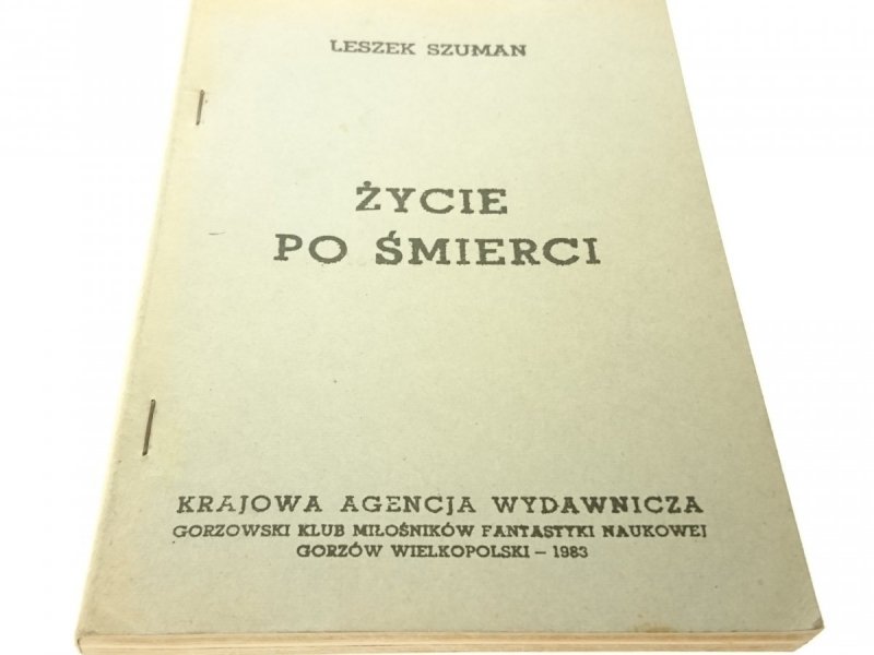 ŻYCIE PO ŚMIERCI - Leszek Szuman 1983