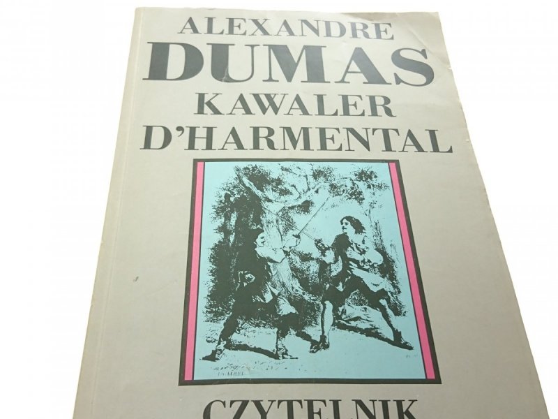 KAWALER D'HARMENTAL - Alexandre Dumas 1989